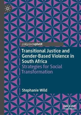 Transitional Justice and Gender-Based Violence in South Africa