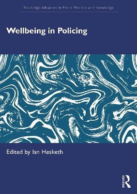 Wellbeing in Policing - 