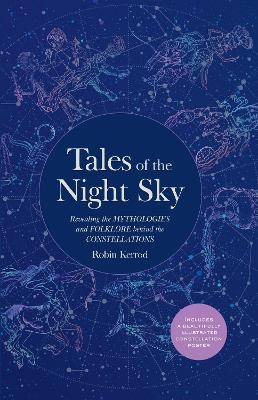 Tales of the Night Sky - Robin Kerod