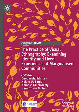 The Practice of Visual Ethnography: Examining Identity and Lived Experiences of Marginalised Communities
