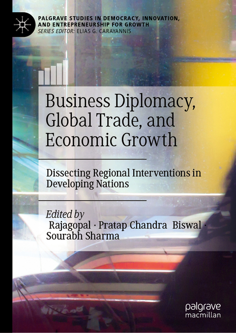 Business Diplomacy, Global Trade, and Economic Growth - 