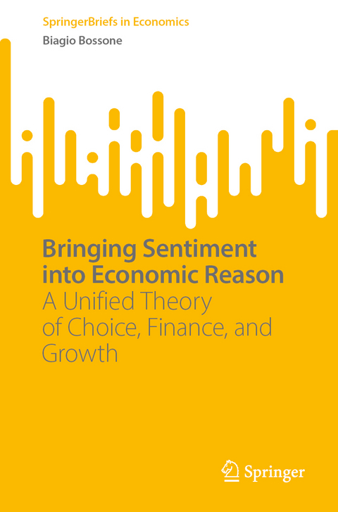 Bringing Sentiment into Economic Reason - Biagio Bossone