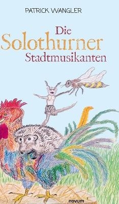 Die Solothurner Stadtmusikanten - Patrick Wangler