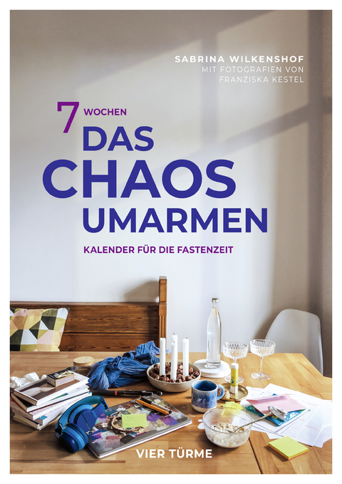7 Wochen das Chaos umarmen - Sabrina Wilkenshof