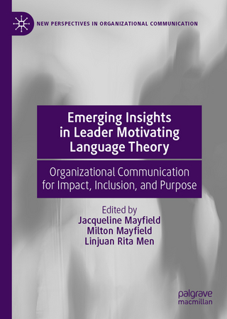 Emerging Insights in Leader Motivating Language Theory
