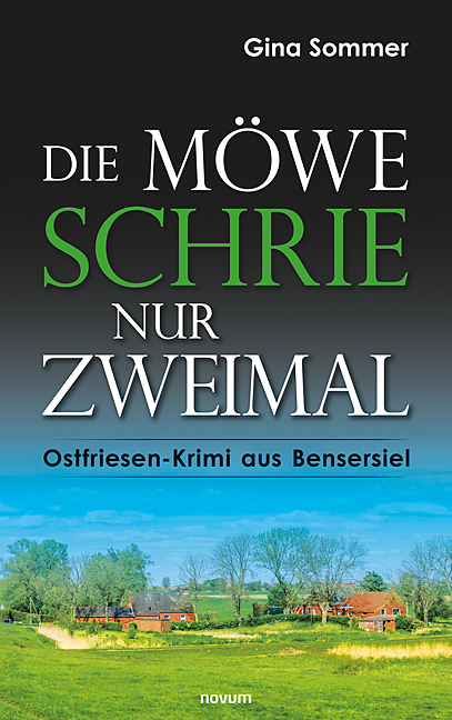Die M&ouml;we schrie nur zweimal - Gina Sommer