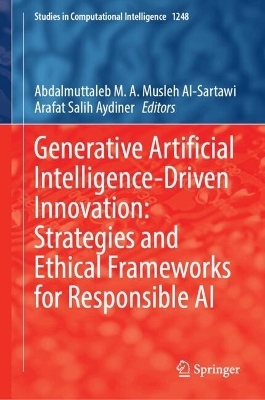 Generative Artificial Intelligence-Driven Innovation: Strategies and Ethical Frameworks for Responsible AI