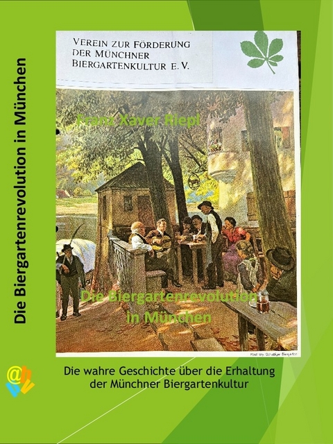 Die Biergartenrevolution in München - Franz Xaver Riepl