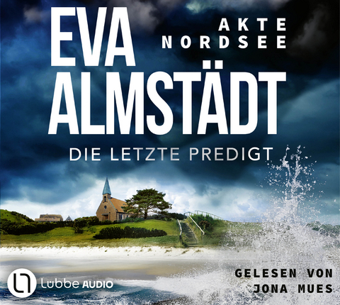 Akte Nordsee - Die letzte Predigt - Eva Almst&auml;dt