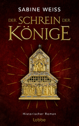 Der Schrein der K&ouml;nige - Sabine Wei&szlig;