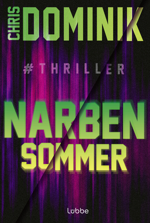 Narbensommer #Thriller - Chris Dominik