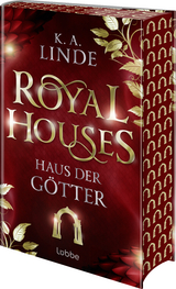 Royal Houses &ndash; Haus der G&ouml;tter - K.A. Linde
