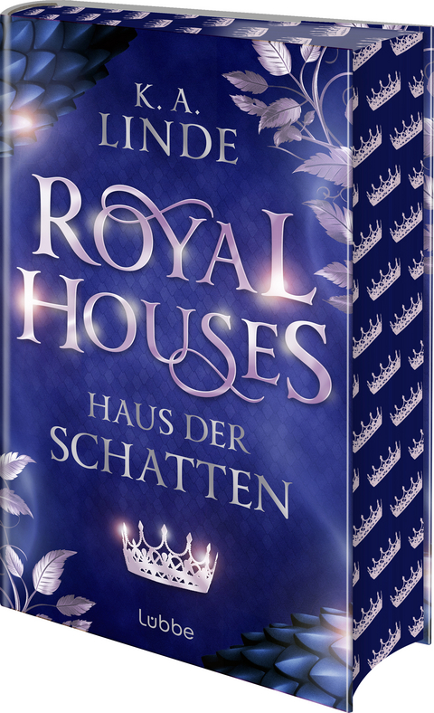 Royal Houses &ndash; Haus der Schatten - K.A. Linde