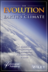 The Evolution of Earth's Climate - J. O. Robertson, G. V. Chilingar, O. G. Sorokhtin, N. O. Sorokhtin, W. Long