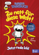 Ruperts Tagebuch - Zu nett für diese Welt! Jetzt rede ich! - Jeff Kinney