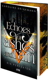Echoes of Ashes and Rain - Die Perfekten - Caroline Brinkmann