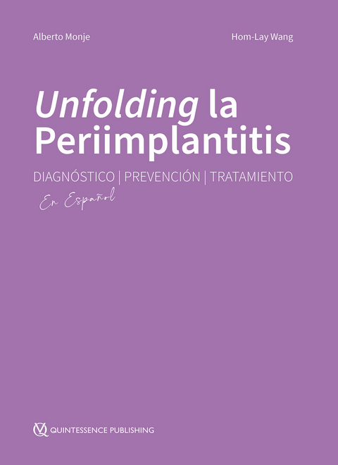 Unfolding la Periimplantitis (En Espa&ntilde;ol) - Hom-Lay Wang