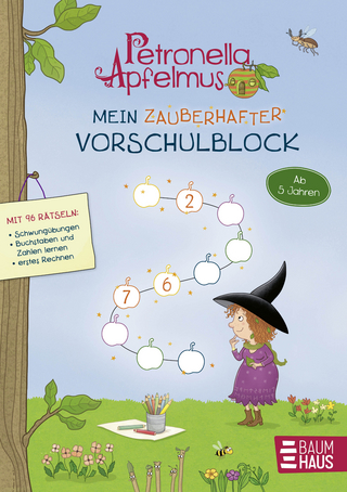 Petronella Apfelmus - Mein zauberhafter Vorschulblock