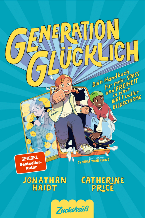Generation Gl&uuml;cklich - Jonathan Haidt, Catherine Price
