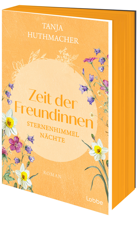 Zeit der Freundinnen - Tanja Huthmacher
