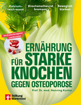 Ernährung für starke Knochen gegen Osteoporose - Prof. Dr. med. Henning Kunter