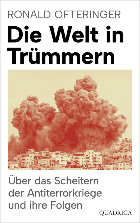 Die Welt in Trümmern - Ronald Ofteringer
