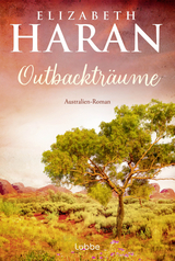 Outbacktr&auml;ume - Elizabeth Haran