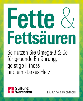 Fette und Fettsäuren