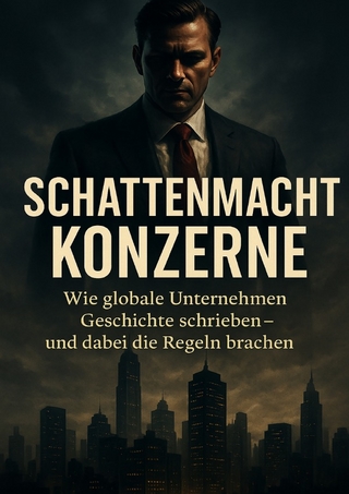 Schattenmacht Konzerne