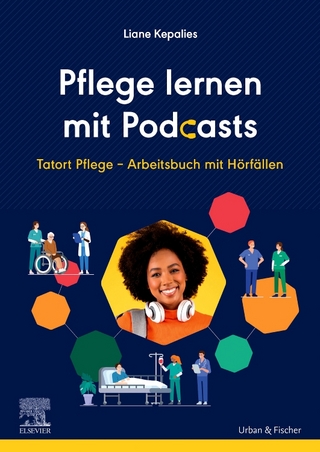 Pflege lernen mit Podcasts
