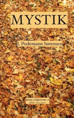 Mystik - J&oslash;rgen Podemann S&oslash;rensen