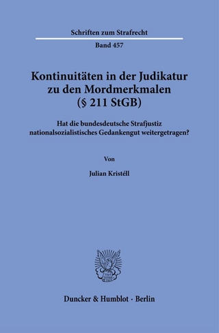 Kontinuitäten in der Judikatur zu den Mordmerkmalen (§ 211 StGB)