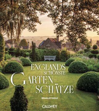 Englands schönste Gartenschätze