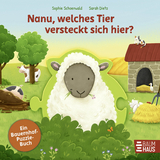 Nanu, welches Tier versteckt sich hier? Ein Bauernhof-Puzzle-Buch - Sophie Schoenwald