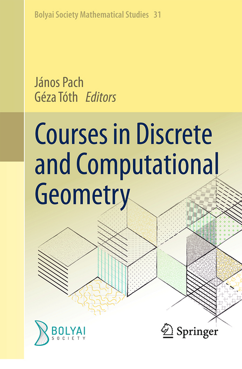 Courses in Discrete and Computational Geometry - 