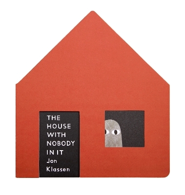 The House with Nobody in It - Jon Klassen