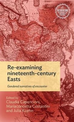 Re-Examining Nineteenth-Century Easts - 