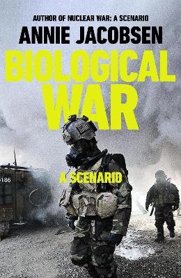 Biological War - Annie Jacobsen