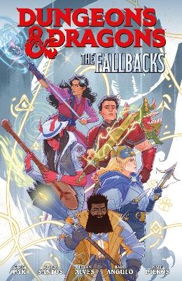 Dungeons & Dragons: The Fallbacks Volume 1