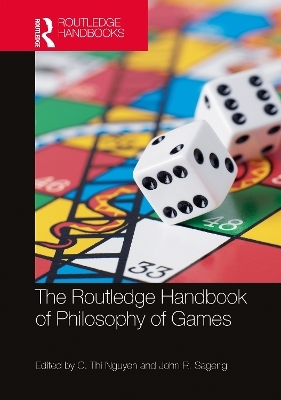 The Routledge Handbook of Philosophy of Games - 