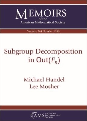 Subgroup Decomposition in $/mathrm {Out}(F_n)$ - Michael Handel, Lee Mosher