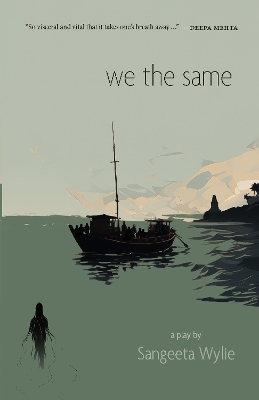 We the Same - Sangeeta Wylie