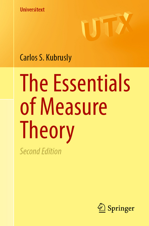 The Essentials of Measure Theory - Carlos S. Kubrusly