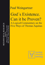 God&acute;s Existence. Can it be Proven? - Paul Weingartner