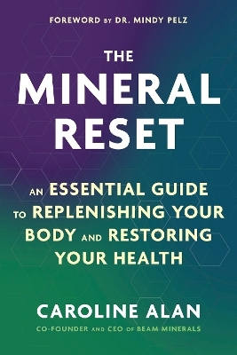 The Mineral Reset