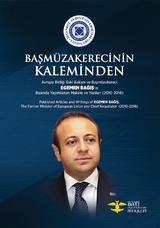 Başm&uuml;zakerecinin Kaleminden - Egemen BAGIS