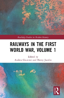 Railways in the First World War, Volume 1 - 