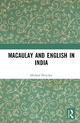 Macaulay and English in India