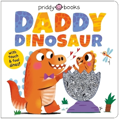 Daddy Dinosaur - Priddy Books