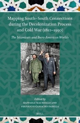 Mapping South&ndash;South Connections during the Decolonization Process and Cold War (1810&ndash;1990) - 